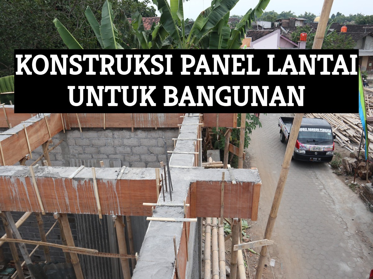 Konstruksi Panel Lantai Untuk Bangunan